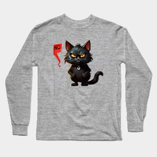 Black Cat Says No: Funny illustration for black cat lover Long Sleeve T-Shirt